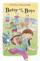 Betsy and the Boys - Carolyn Haywood