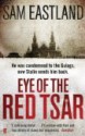 Eye of the Red Tsar (Inspector Pekkala #1) - Sam Eastland