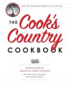 The Cook's Country Cookbook: Regional and Heirloom Favorites Tested and Reimagined for Today's Home Cooks - Cook's Country Magazine, America's Test Kitchen