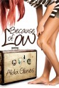 Because of Low - Abbi Glines