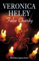 False Charity - Veronica Heley