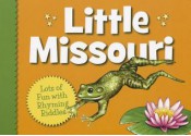 Little Missouri - Judy Young, Kathy-Jo Wargin, Helle Urban