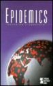 Epidemics: Opposing Viewpoints - William M. Dudley