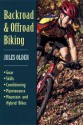 Backroad & Offroad Biking - Jules Older