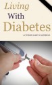 Your Guide To Living With Diabetes - Mary Campbell