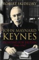 John Maynard Keynes: Volume 3: Fighting for Freedom, 1937-1946 - Robert Skidelsky