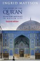 The Story of the Qur'an: Its History and Place in Muslim Life - Ingrid Mattson