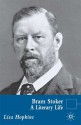 Bram Stoker: A Literary Life - Lisa Hopkins