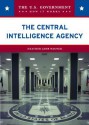 The Central Intelligence Agency - Heather Lehr Wagner