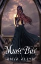 Music Box (The Dollhouse Books) - Anya Allyn