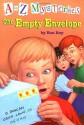 The Empty Envelope (A to Z Mysteries) - Ron Roy, John Steven Gurney