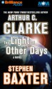 The Light Of Other Days (Nova Audio Books) - Stephen Baxter, Arthur C. Clarke