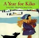 A Year for Kiko - Ferida Wolff, Joung Kim, Joung Un Kim