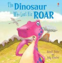 The Dinosaur Who Lost His Roar - Russell Punter