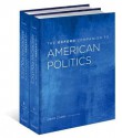 The Oxford Companion to American Politics: 2-Volume Set - Kathy Smith, Will (C William) Walldorf