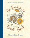 The Tassajara Bread Book - Edward Espe Brown