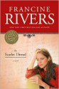 The Scarlet Thread - Francine Rivers