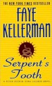 Serpent's Tooth: A Peter Decker/rina Lazarus Novel - Faye Kellerman