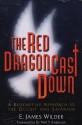 The Red Dragon Cast Down: A Redemptive Approach to the Occult and Satanism - E. James Wilder, Neil T. Anderson