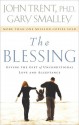 The Blessing - Gary Smalley, John T. Trent