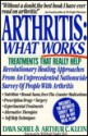 Arthritis: What Works - Dava Sobel