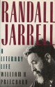 Randall Jarrell: A Literary Life - William H. Pritchard, Harry Ford, Randall Jarrell