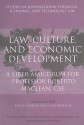 Law, Culture, and Economic Development: A Liber Amicorum for Professor Roberto MacLean, CBE - Joseph J. Norton, C. Paul Rogers, III