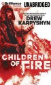 Children of Fire - Drew Karpyshyn