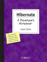 Hibernate: A Developer's Notebook: A Developer's Notebook - James Elliott