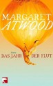 Das Jahr der Flut - Monika Schmalz, Margaret Atwood