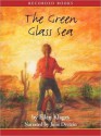 The Green Glass Sea - Ellen Klages, Julie Dretzin