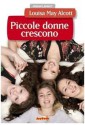 Piccole donne crescono - Louisa May Alcott