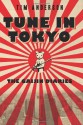 Tune in Tokyo: The Gaijin Diaries - Tim Anderson