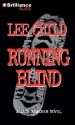 Running Blind - Dick Hill, Lee Child