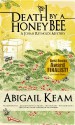 Death By A HoneyBee - Abigail Keam