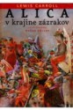 Alica v krajine zázrakov - Lewis Carroll