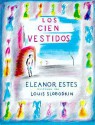 Los Cien Vestidos / The Hundred Dresses - Eleanor Estes