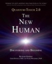 Quantum-Touch 2.0 - The New Human: Discovering and Becoming - Richard Gordon, Chris Duffield, Richard Gordon