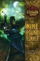 The Nine Pound Hammer - John Claude Bemis