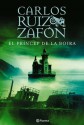 El Príncep de la Boira - Carlos Ruiz Zafón