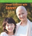 I Know Someone with Cancer. Sue Barraclough - Sue Barraclough