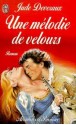 Une Mélodie De Velours - Jude Deveraux