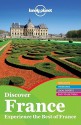 Lonely Planet Discover France - Lonely Planet, Oliver Berry