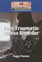 Post Traumatic Stress Disorder - Peggy Thomas