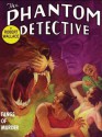 The Phantom Detective: Fangs of Murder: Fangs of Murder - Robert Wallace