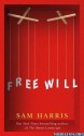 Free Will - Sam Harris