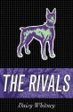 The Rivals - Daisy Whitney