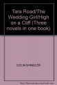 Of Love & Life: Tara Road / the Wedding Girl / High on a Cliff - Maeve Binchy, Madeleine Wickham, Colin Shindler