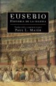 Historia Eclesiástica - Eusebius, Paul L. Maier, Paul L. Maier