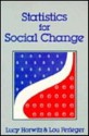 Statistics for Social Change - Lucy Horwitz, Lou Ferleger